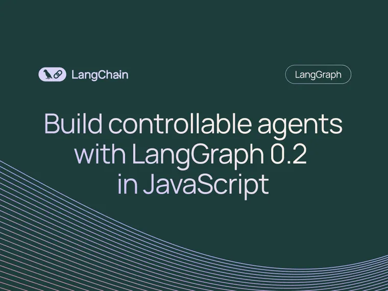 Build reliable agents in JavaScript with LangGraph.js v0.2: Now supporting Cloud and Studio